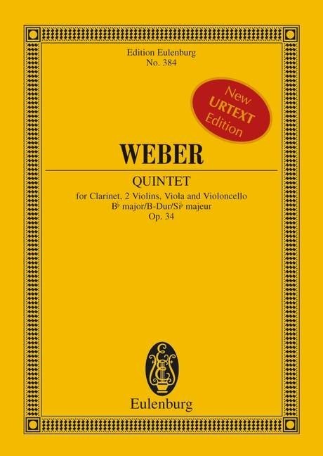 Weber: Quintet Bb major Opus 34 JV 182; WeV P.11 (Study Score) published by Eulenburg